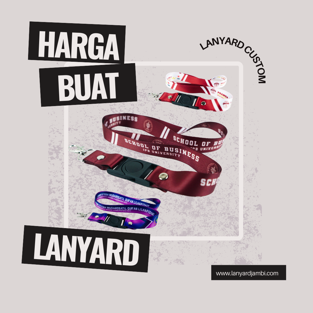 Harga Buat Lanyard Custom Jambi